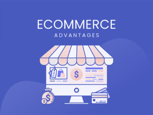 advantages-of-ecommerce