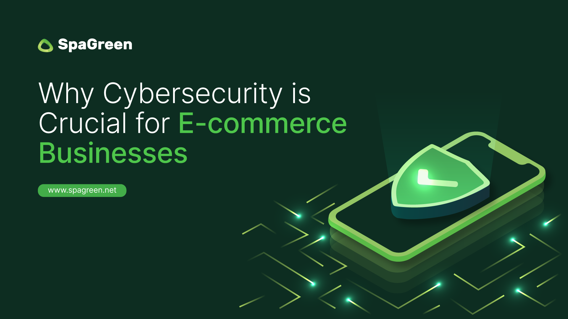 Why Cybersecurity is Crucial for E-commerce Businesses