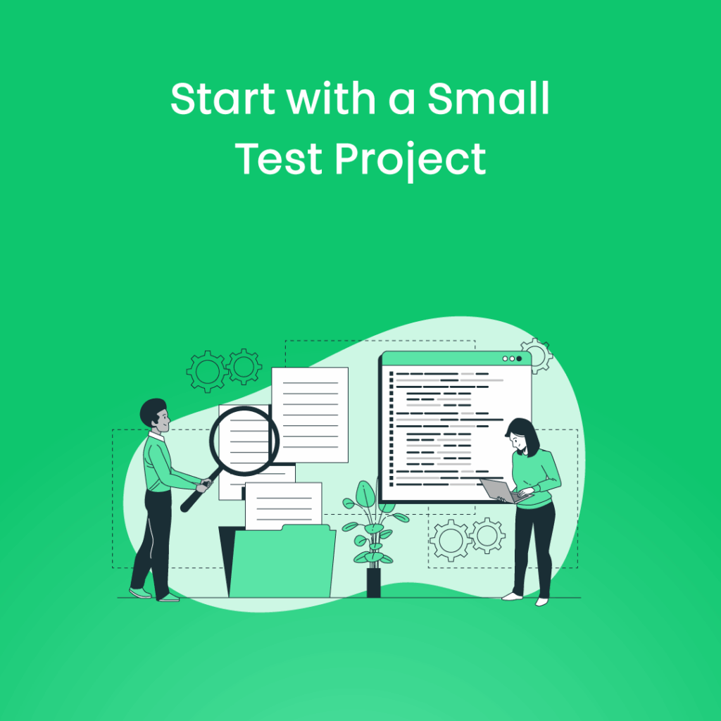 Start-with-a-Small-Test-Project