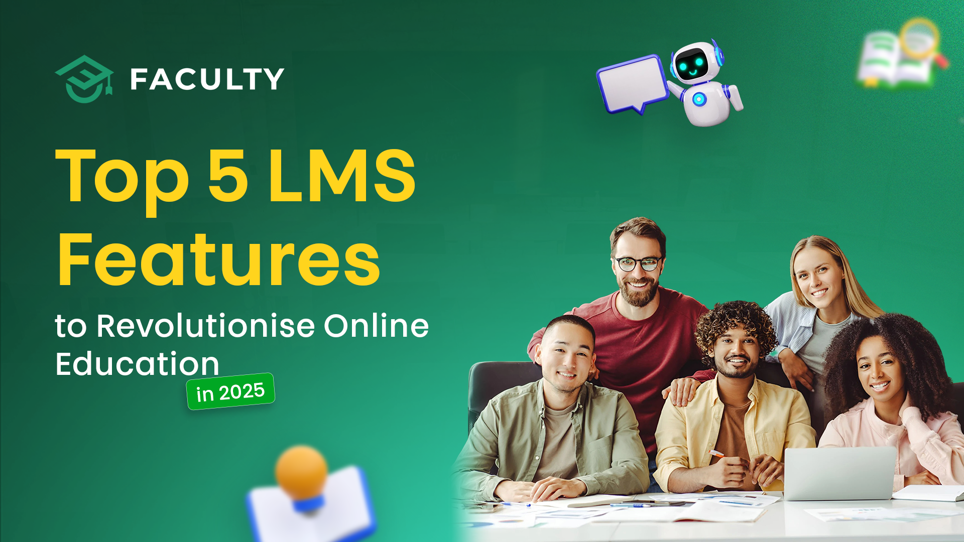 Top 5 LMS Features to Revolutionise Online Education in 2025